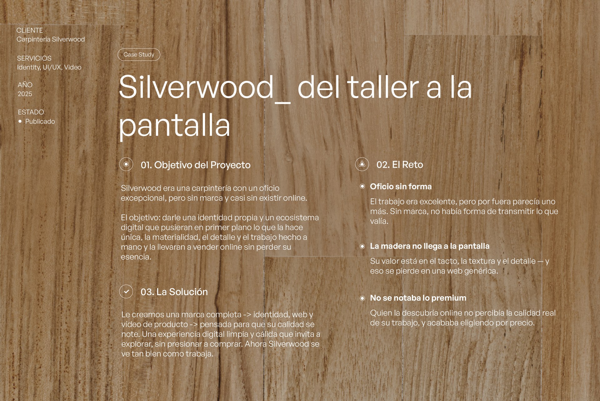 Silverwood — del taller a la pantalla