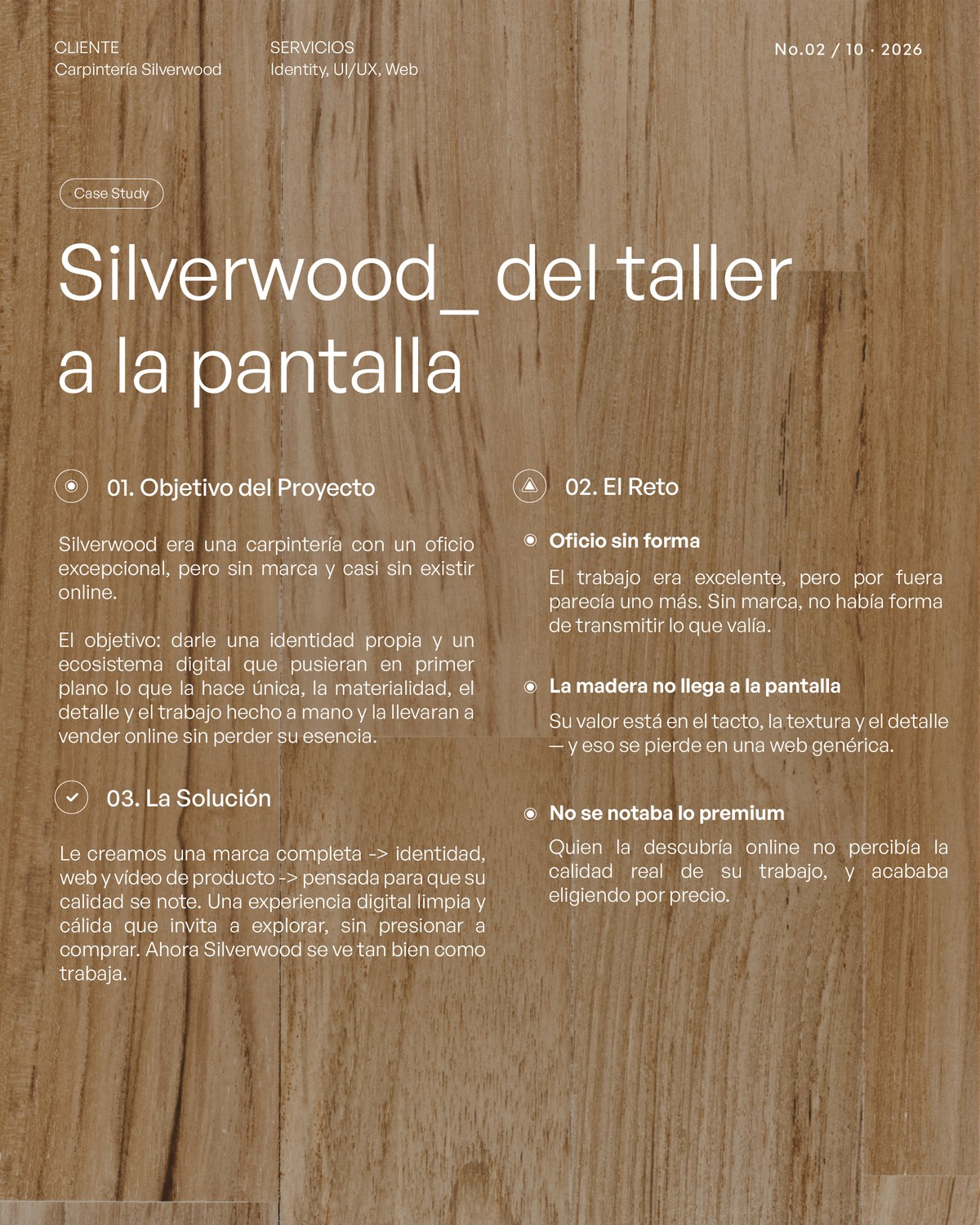 Silverwood — del taller a la pantalla